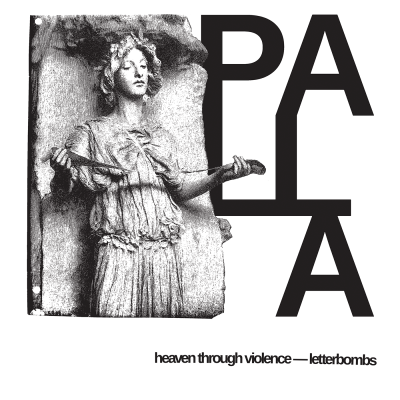 Letterbombs / Heaven Through Violence - Palla